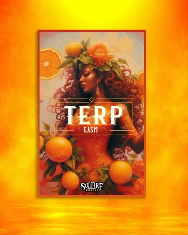 Solfire Gardens Terpgasm Phoenix Forge semi + poster 11x17
