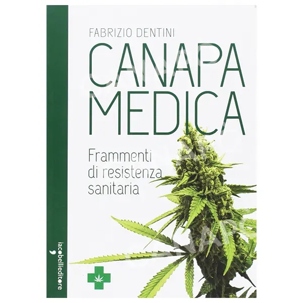 Iacobelli Canapa Medica libro Fabrizio Dentini
